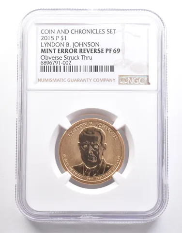 2015-P Lyndon Johnson $1 Chronicles Error Reverse PF69 Obv Struck Thru NGC *6624