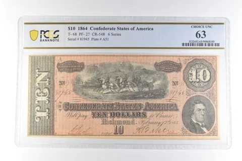 1864 $10 Confederate States Of America T-68 PF-27 CR-548 CH Unc 63 PCGS *3402