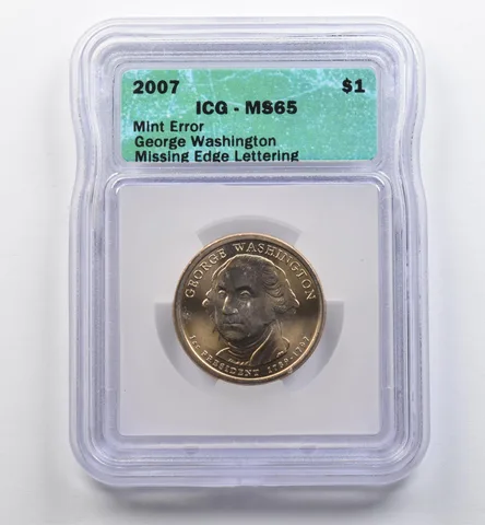 2007 Presidential $1 Washington Mint Error Missing Edge Lettering MS65 ICG *9047