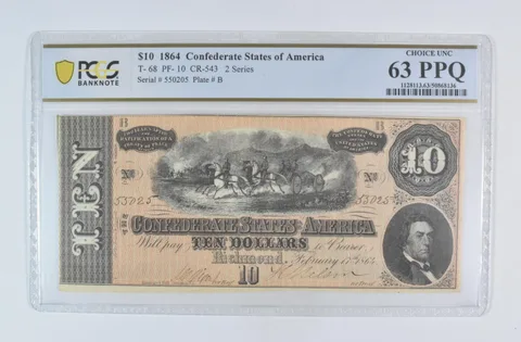 1864 $10 Confederate States T-68 PF-10 CR-543 Choice Unc 63 PPQ PCGS a5862
