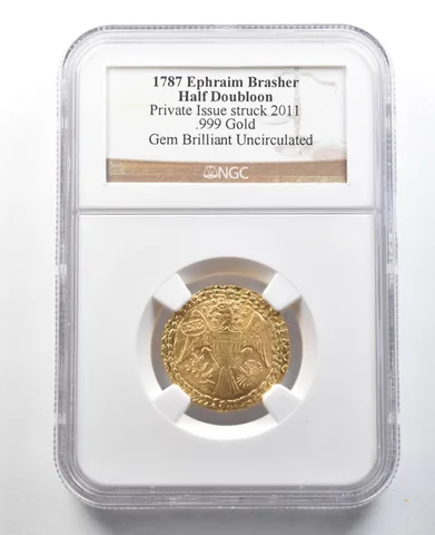 1787 Ephraim Brasher Half Doubloon Private Struck 2011 Gold Gem BU NGC *3349