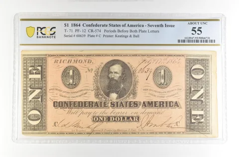 1864 $1 Confederate States America Large Note T-71 PF-12 CR-574 AU 55 PCGS *4227