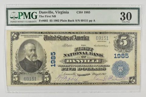 1902 $5 Danville VA US Nat'l Currency Large Note CH#1985 FR# 602 PMG 30 VF *1503