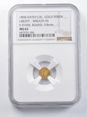 MS63 "1858" Liberty Head California Gold Token Wreath #5 9.8mm 6 Stars NGC *7271
