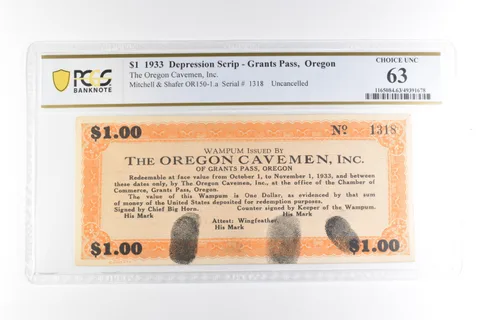 1933 $1 Scrip Grants Pass OR Oregon Cavemen Inc Choice Unc 63 PCGS *2090