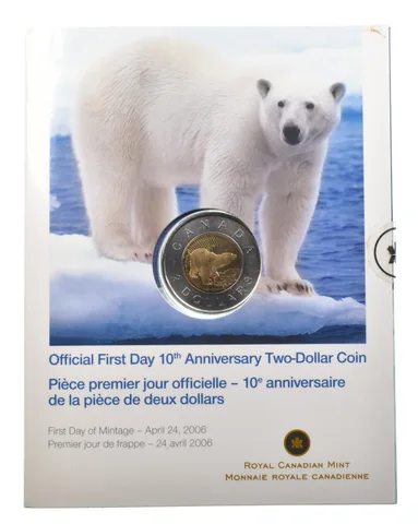 2006 Canada 2 Dollars Official First Day 10th Anniversary W/ OGP a4727