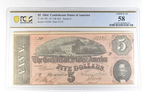 1864 $5 Confederate States Of America T-69 PF-10 CR-564 Choice AU58 PCGS *8126