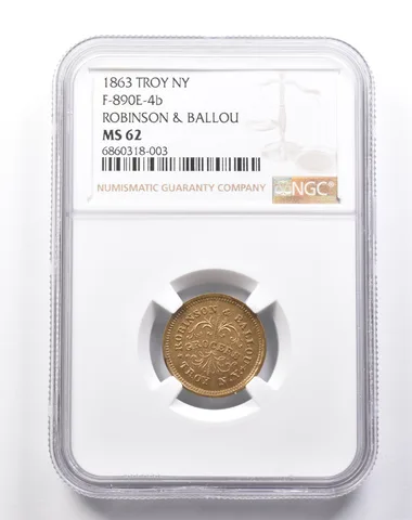 1863 Troy NY F-890E-4b Robinson & Ballou MS62 NGC *6533