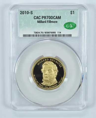 2010-S Presidential $1 Millard Fillmore PR70 DCAM CAC CACg
