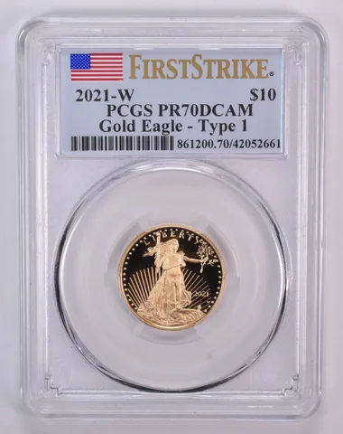 2021-W $10 American Gold Eagle Type 1 First Strike 1/4 Oz PR70 DCAM PCGS