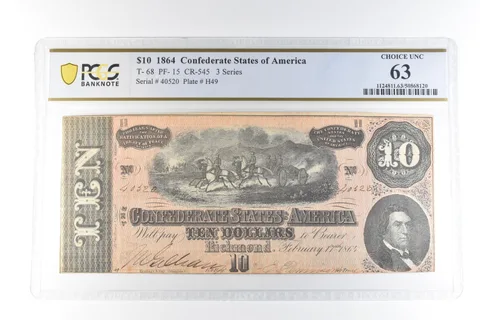 1864 $10 Confederate States Of America T-68 PF-15 CR-545 CH Unc 63 PCGS *3414