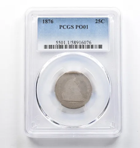 1876 Seated Liberty Quarter PO01 PCGS Lowball *9454