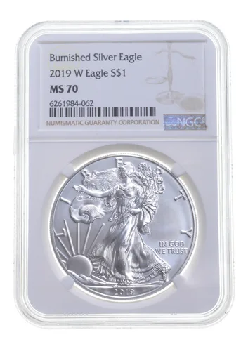 2019-W BURNISHED SILVER EAGLE MS70 NGC CLASSIC BROWN LABEL
