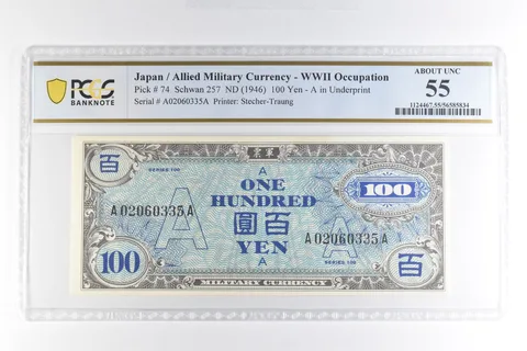 (1946) 100 Yen Japan/Allied Military Currency WWII Occupied P74 AU 55 PCGS *5006