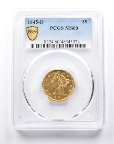 1845-D $5 Liberty Head Gold Half Eagle MS60 PCGS Under Graded? a6512