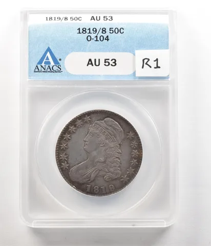 1819/8 Capped Bust Half Dollar O-104 AU53 ANACS a4940