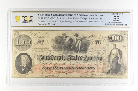1862 $100 Confederate States Large Note T-41 PF-7 CR-317 AU 55 PCGS *4146