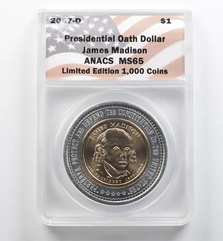 2007-D Presidential Oath Dollar James Madison MS65 ANACS *9062