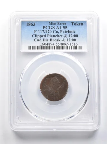 AU55 1863 Patriotic Token Error Clipped Planchet Cud Die Break @ 12 PCGS *8401