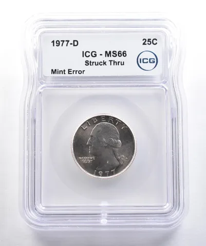 1977-D Washington Quarter Mint Error Struck Thru MS66 ICG *4266
