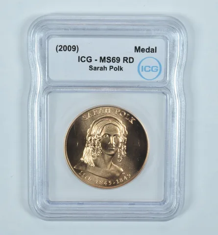 (2009) First Spouse Medal Sarah Polk MS69 RD ICG