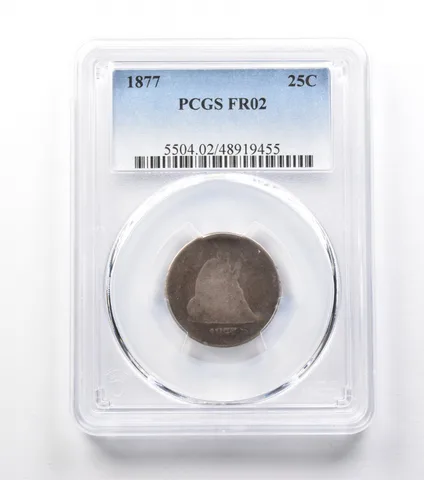 1877 Seated Liberty Quarter FR02 PCGS Lowball *9958