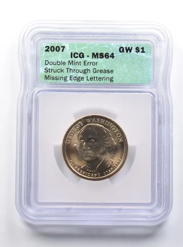 MS64 2007 Washington Presidential $1 DBL Error Struck Through Edge ICG *8359