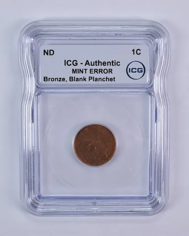 (ND) Bronze Cent Blank Planchet Mint Error Authentic ICG