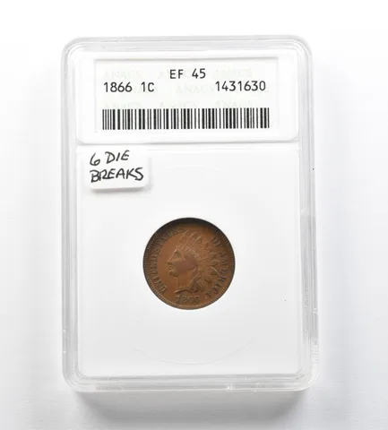 1866 Indian Head Cent EF45 ANACS 6 Die Breaks a3428