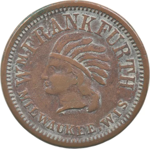 1863 WM Frankfurth Milwaukee WI Civil War Token *2809