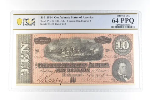 1864 $10 Confederate States Of America T-68 PF-39 CR-UNL Unc 64 PPQ PCGS *3408