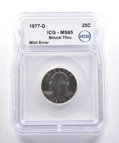 1977-D Washington Quarter Mint Error Struck Thru MS65 ICG *4267