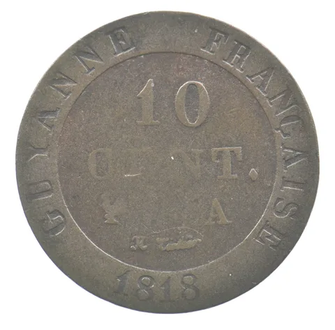 1818 A French Guiana 10 Centimes *7002