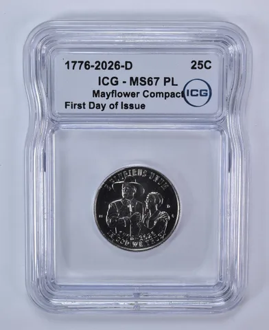 2026-D Mayflower Compact Semiquincentennial Quarter FDOI MS67 PL ICG