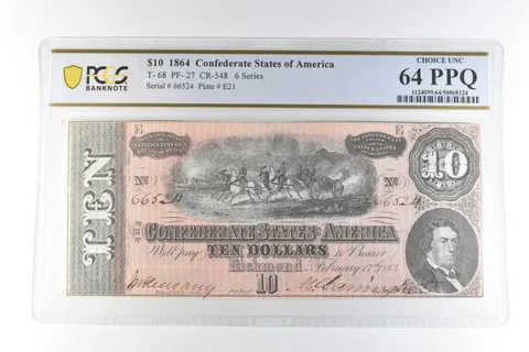 1864 $10 Confederate States Of America T-68 PF27 CR-548 CH Unc 64 PPQ PCGS *3417