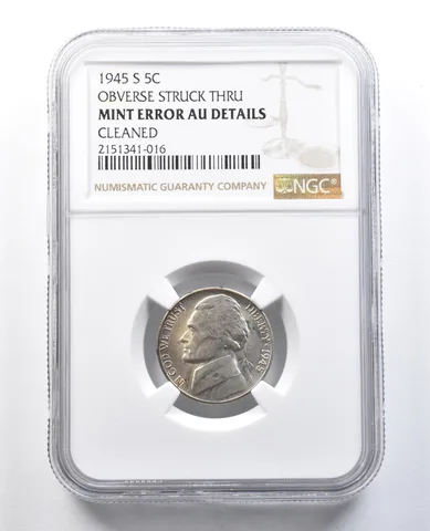 1945-S Jefferson Nickel Mint Error Obv Struck Thru AU Details Cleaned NGC *8245