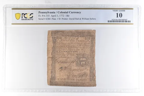 1772 18 Pence Pennsylvania Colonial Currency Fr#PA-155 Very Good 10 PCGS *4630