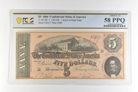 1864 $5 Confederate States America T-69 PF-3 CR-558 Choice AU 58 PPQ PCGS *4495