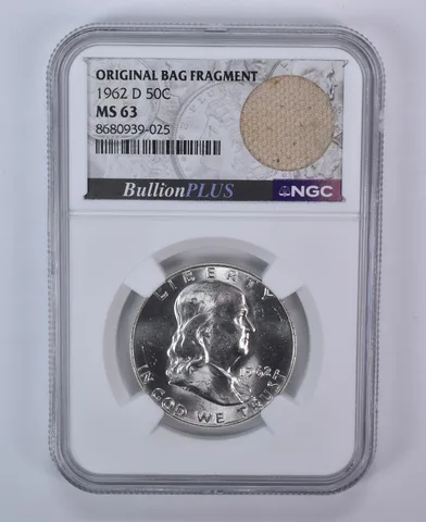 1962-D Franklin Half Dollar Original Bag Fragment MS63 NGC