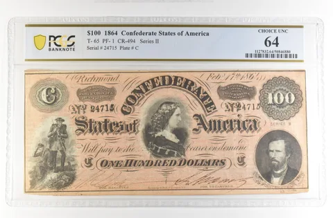 1864 $100 Confederate States Large Note T-65 PF-1 CR-494 Unc 64 PCGS *4177