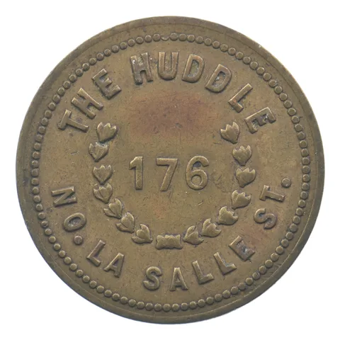 The Huddle 176 N. La Salle St. Chicago IL Good for Twenty Five Cents Token *5000