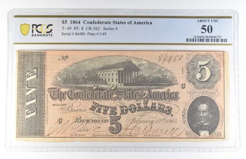 1864 $5 Confederate States Of America T-69 PF-8 CR-562 About Unc 50 PCGS *8128