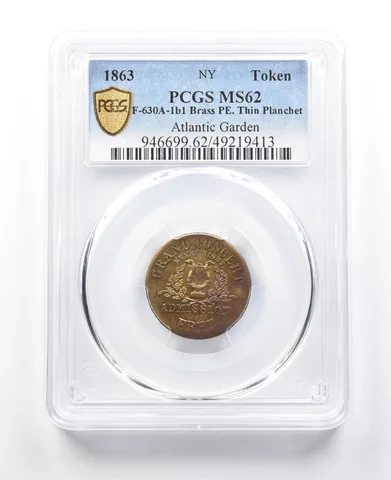 1863 NY Token Atlantic Garden F-630a-1b1 Brass PE Thin Planchet MS62 PCGS *3118