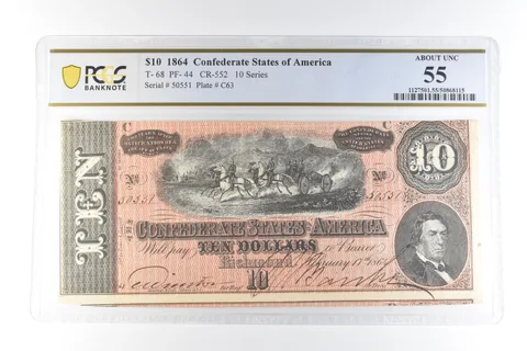 1864 $10 Confederate States Of America T-68 PF-44 CR-552 About Unc 55 PCGS *3409