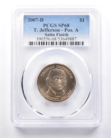 2007-D Presidential $1 Thomas Jefferson Satin Finish SP68 PCGS