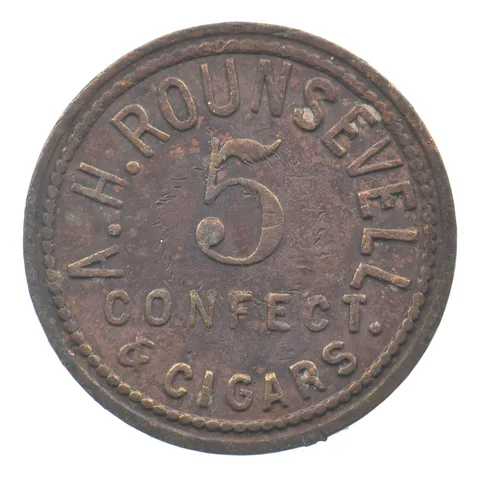 A.H. Rounsevell Good For Confect. And Cigars Token *5042