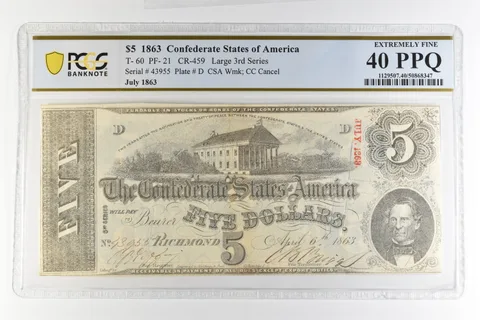 1863 $5 Confederate States America T-60 PF-21 CR-459 Ex Fine 40 PPQ PCGS *4391