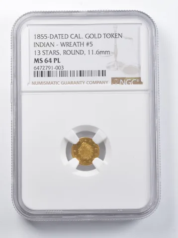 MS64 "1855" Indian Head California Gold Token Wreath #5 11.6mm 13 Star NGC *7269