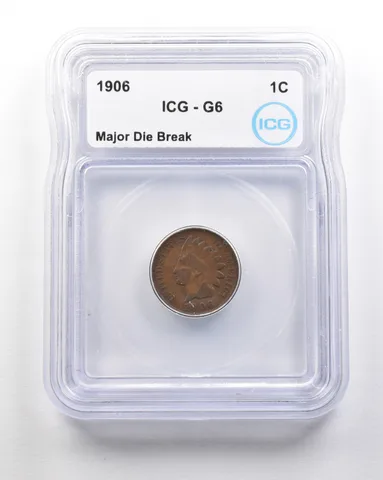 1906 Indian Head Cent Mint Error Major Die Break G6 ICG *1703