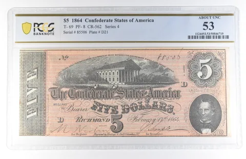 1864 $5 Confederate States Of America T-69 PF-8 CR-562 About Unc 53 PCGS a8133